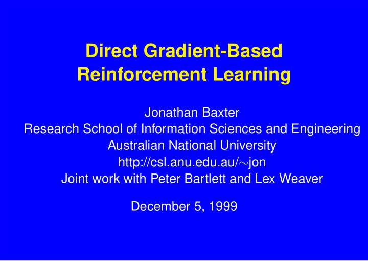direct gradient based reinforcement learning
