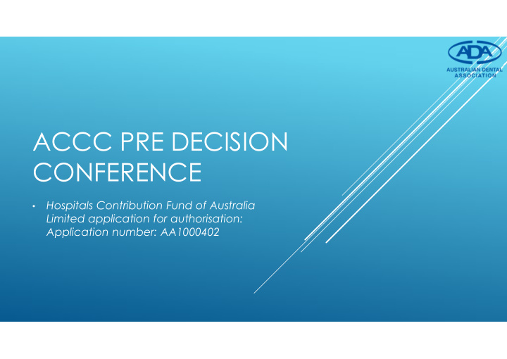 accc pre decision conference