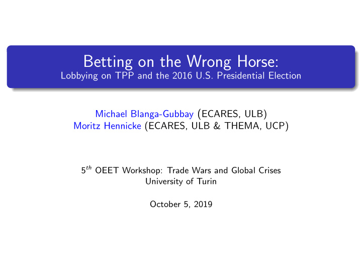 betting on the wrong horse