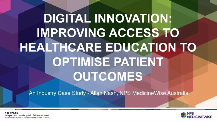 an industry case study allan nash nps medicinewise