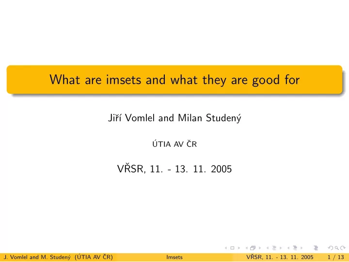 what are imsets and what they are good for