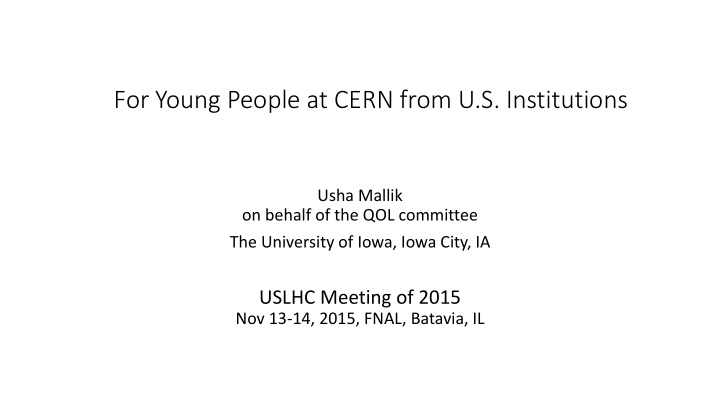 for young people at cern from u s institutions