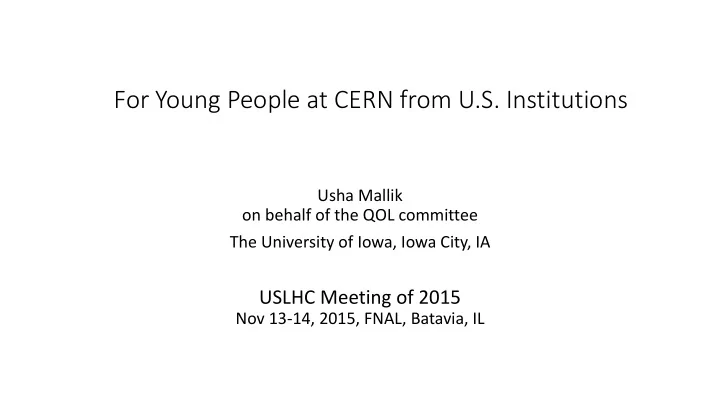 for young people at cern from u s institutions