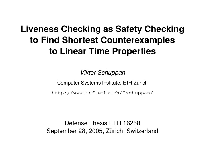 liveness checking as safety checking to find shortest