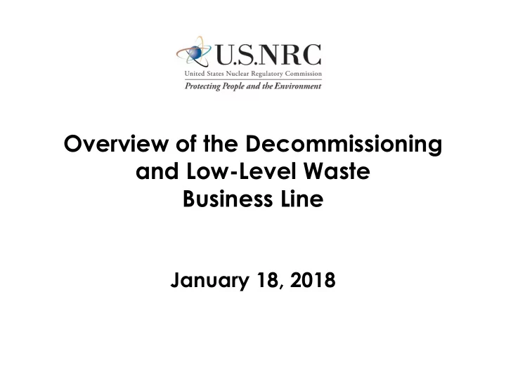 overview of the decommissioning and low level waste