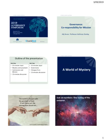 A World of Mystery  Communion and  Change of era  Mission  15 minutes discussion  15