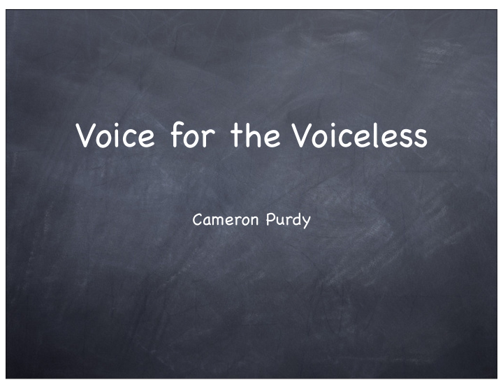 voice for the voiceless