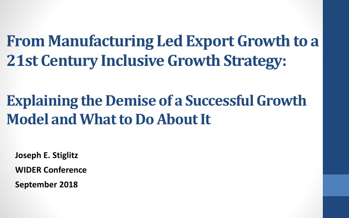 from manufacturing led export growth to a 21st century