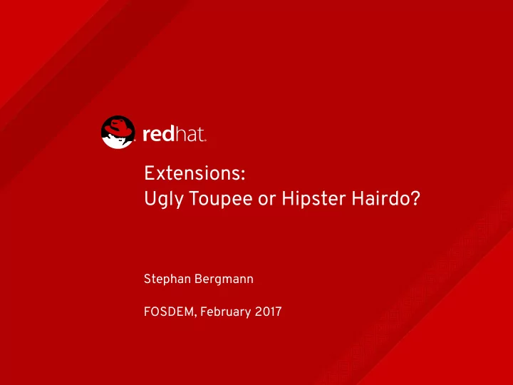 extensions ugly toupee or hipster hairdo