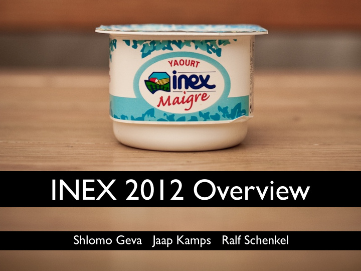 inex 2012 overview