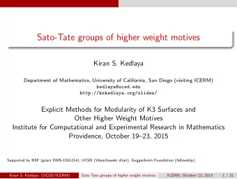 Sato-Tate groups of higher weight motives  Kiran S. Kedlaya  Department of Mathematics, University