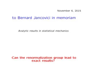 to Bernard Jancovici in memoriam  Analytic results in statistical mechanics  Can the
