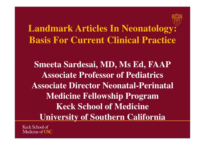landmark articles in neonatology basis for current