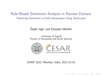 Rule-Based Sentiment Analysis in Narrow Domain Detecting Sentiment in Daily Horoscopes Using