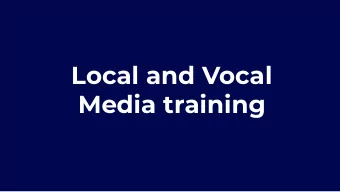 Local and Vocal  Media training  We acknowledge.  FYA would like to acknowledge the custodians of