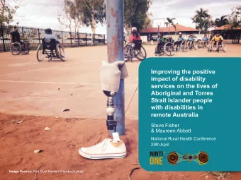 Improving the positive  impact of disability  services on the lives of Image Source: Red Dust