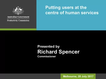 Richard Spencer  Commissioner  Melbourne, 20 July 2017  Inquiry timeline  Receipt of terms of
