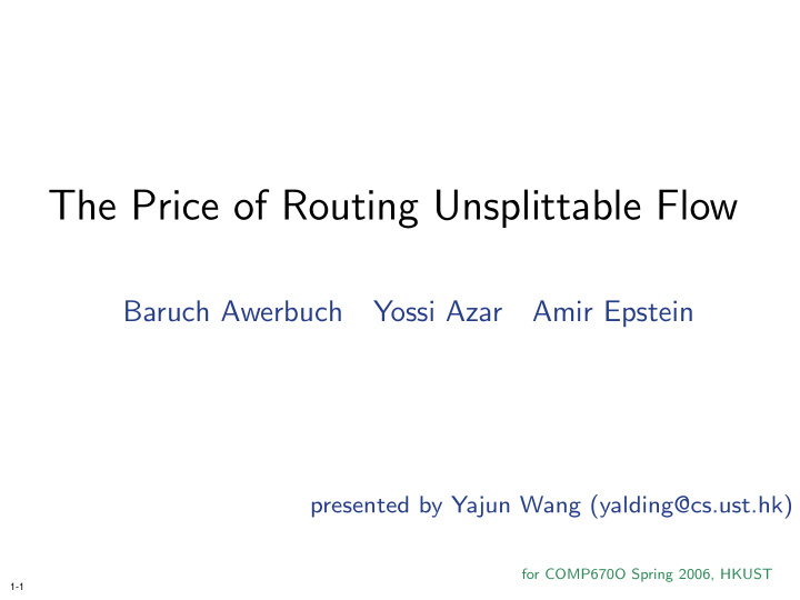 the price of routing unsplittable flow