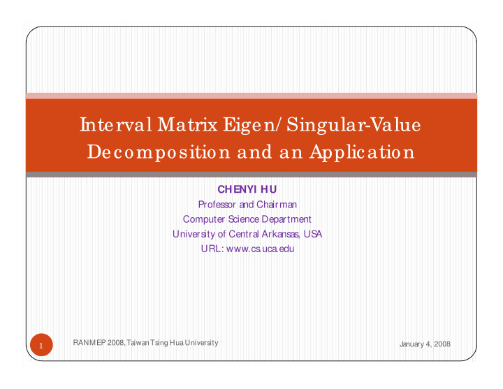 interval matrix eigen singular value decomposition and an