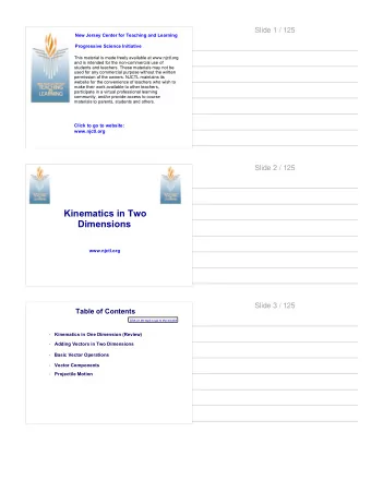 Kinematics in Two  Dimensions  www.njctl.org  Slide 3 / 125  Table of Contents  Click on the topic