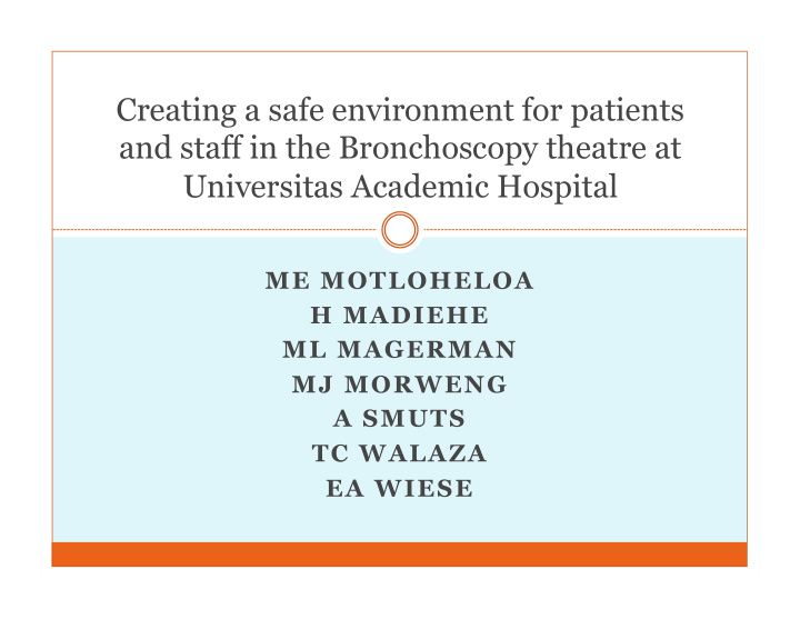 creating a safe environment for patients and staff in the