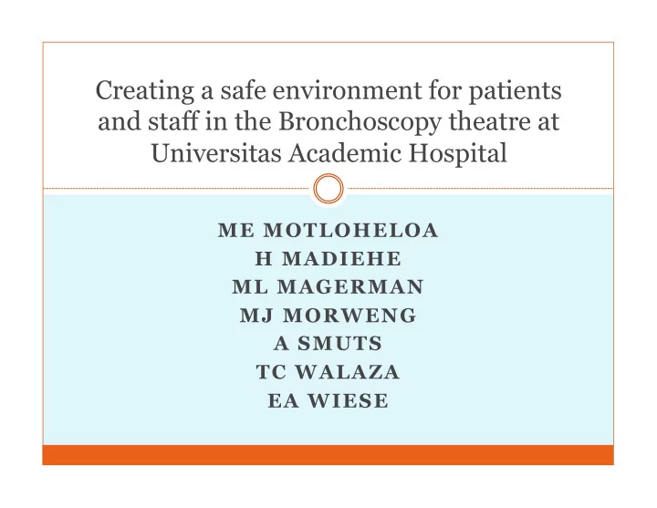 creating a safe environment for patients and staff in the