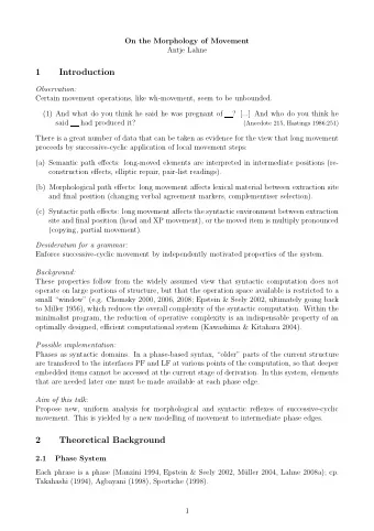 1  Introduction  Observation:  Certain movement operations, like wh-movement, seem to be unbounded.