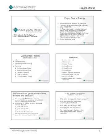 Corina Stretch  Puget Sound Energy  Headquartered in Bellevue, Washington    Currently, an