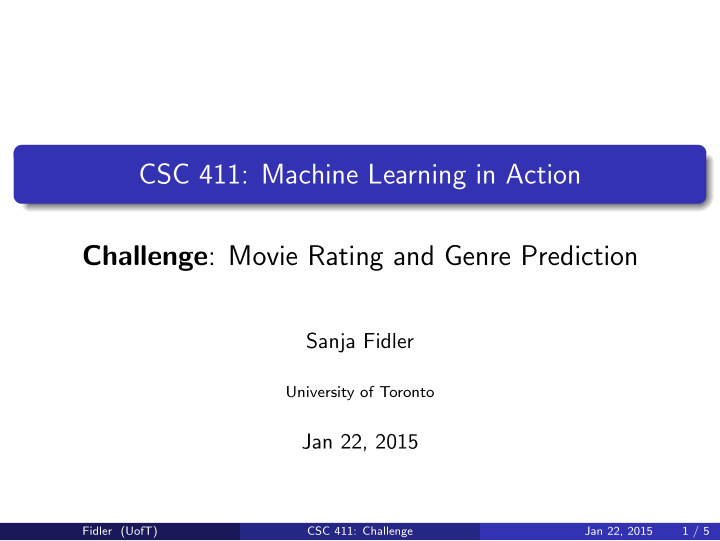 csc 411 machine learning in action challenge movie rating