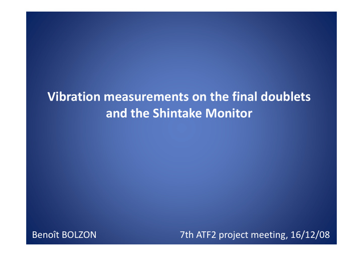 vibration measurements on the final doublets vibration