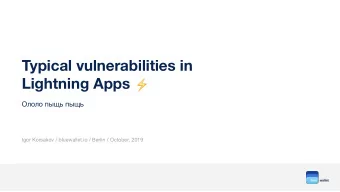 Typical vulnerabilities in  Lightning Apps      Igor Korsakov /