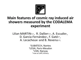 Main features of cosmic ray induced air  showers measured by the CODALEMA  experiment Lilian MARTIN