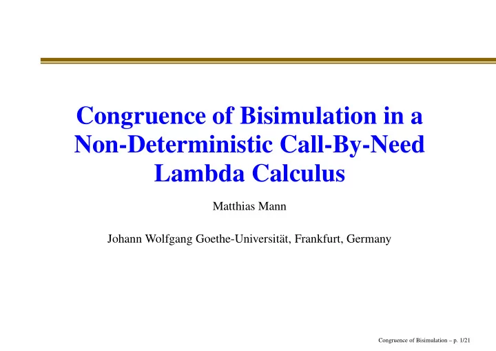 congruence of bisimulation in a non deterministic call by
