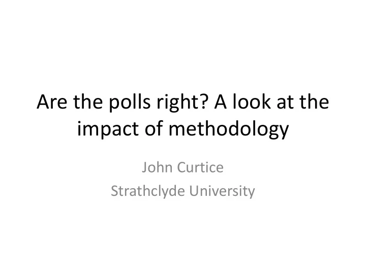 impact of methodology