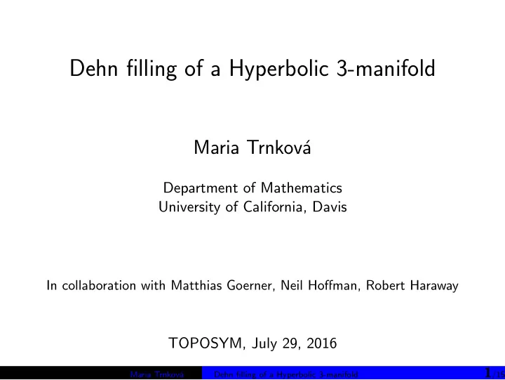 dehn filling of a hyperbolic 3 manifold