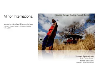 Minor International  Investor/Analyst Presentation  1Q 2010 Performance &amp; Business Outlook  9