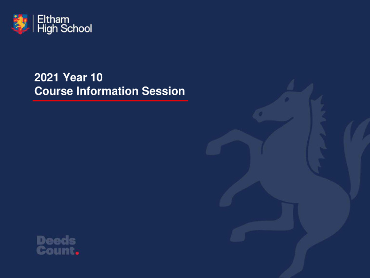 2021 year 10 course information session year 10 course
