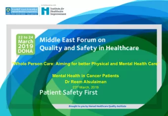 Whole Person Care: Aiming for better Physical and Mental Health Care  Mental Health in Cancer