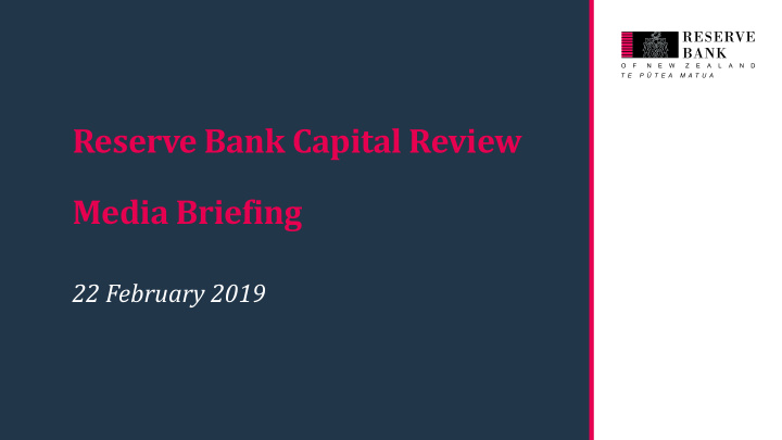 reserve bank capital review media briefing