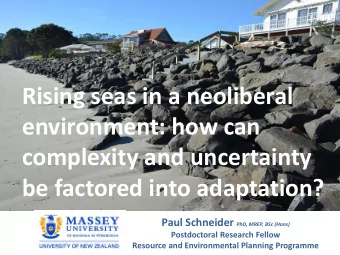 environment: how can  complexity and uncertainty  be factored into adaptation? Paul Schneider PhD,