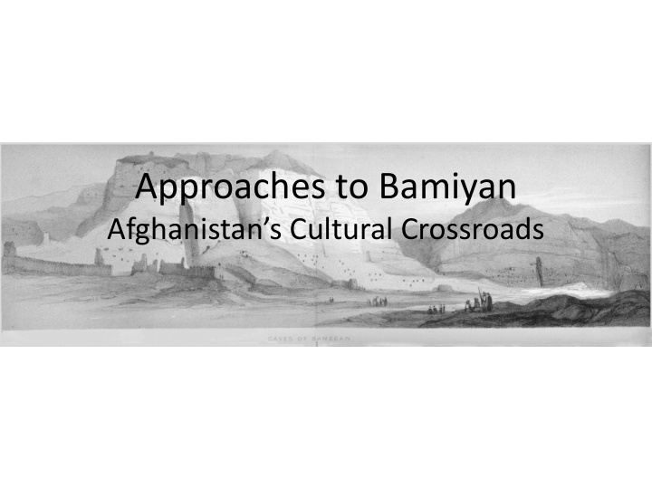 approaches to bamiyan
