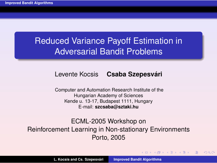 reduced variance payoff estimation in adversarial bandit