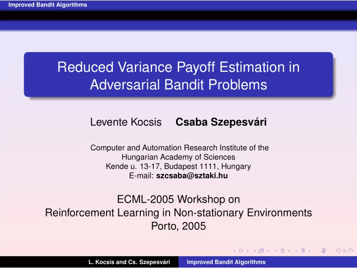 reduced variance payoff estimation in adversarial bandit