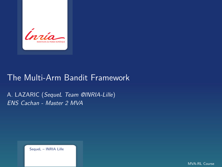 the multi arm bandit framework
