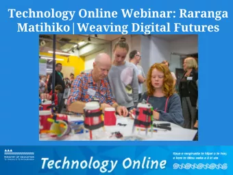 Technology Online Webinar: Raranga  Matihiko|Weaving Digital Futures  Karakia Timatanga  Kia hora