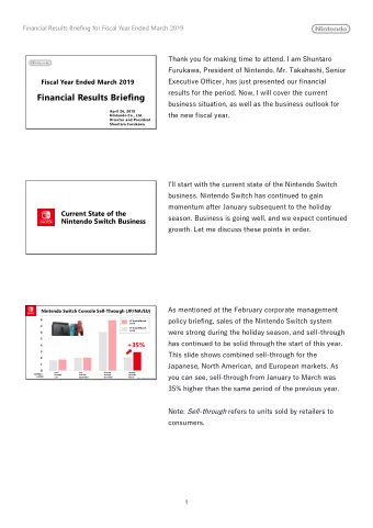 Financial Results Briefing  business situation, as well as the business outlook for  April 26, 2019