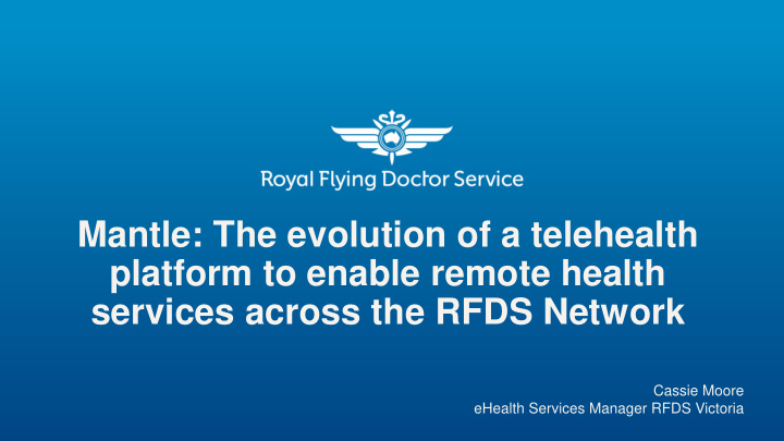 mantle the evolution of a telehealth