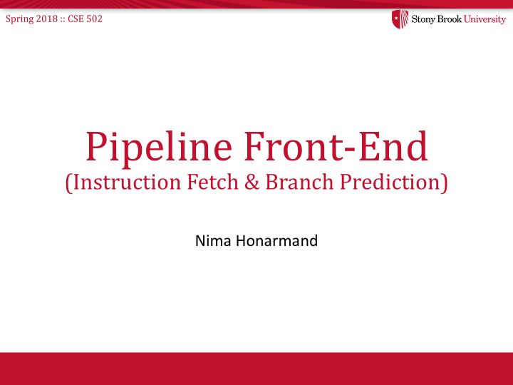 pipeline front end
