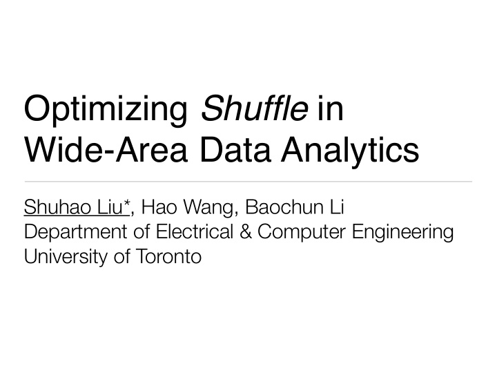 optimizing shuffle in wide area data analytics