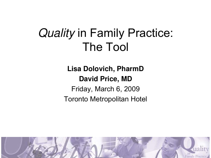 quality in family practice the tool